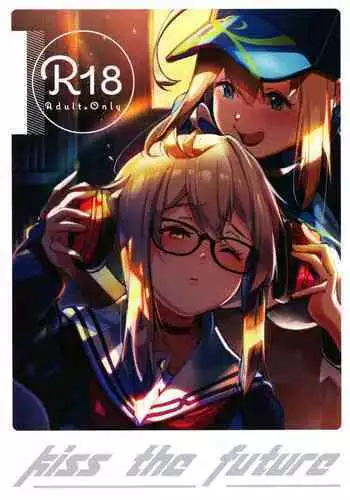 kiss the future