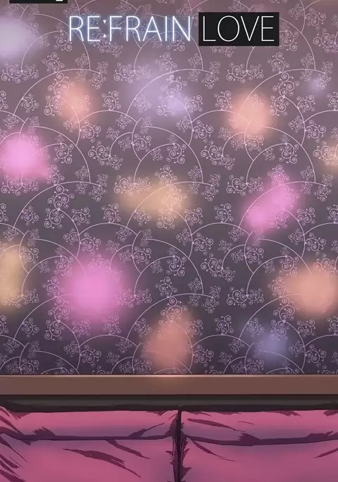 Refrain Love Ch.1-22