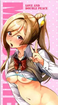 LOVE and DOUBLE PEACE
