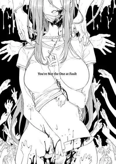 Youre not the One at Fault