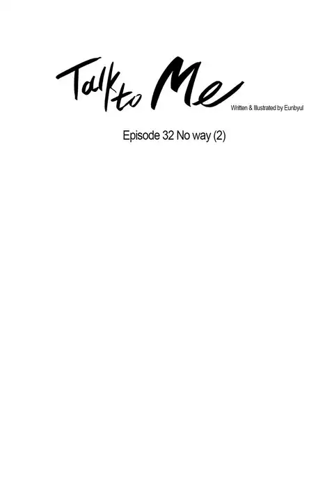 Talk To Me Ch.1-46