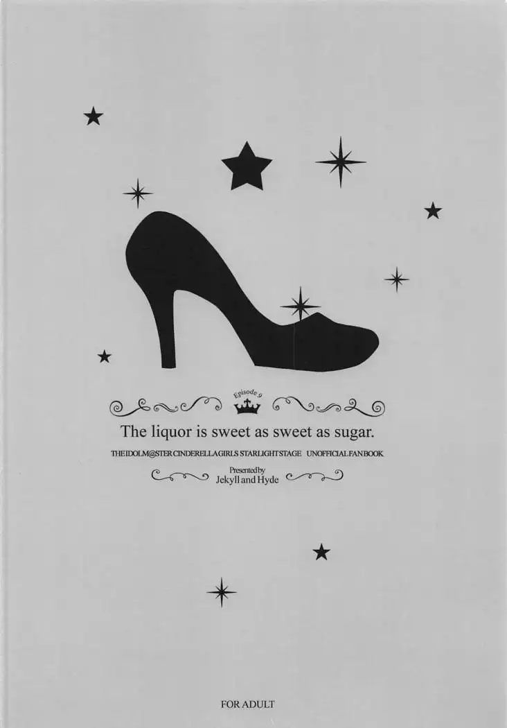The liquor is sweet as sweet as sugar.