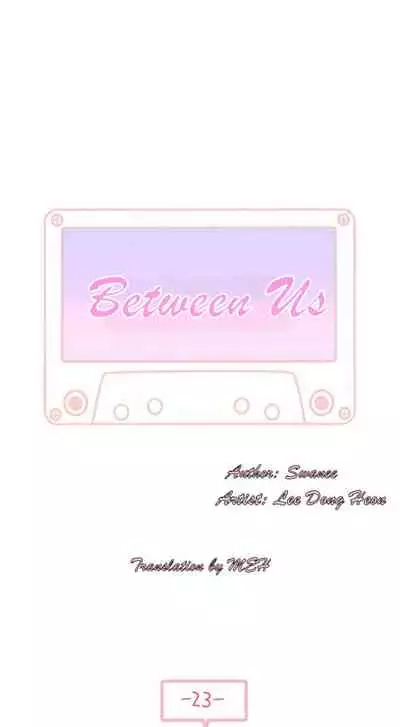 BETWEEN US Ch. 1-32