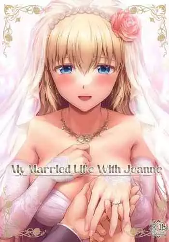 Kono Tabi Jeanne to Kekkon Shimashita | My Married Life With Jeanne