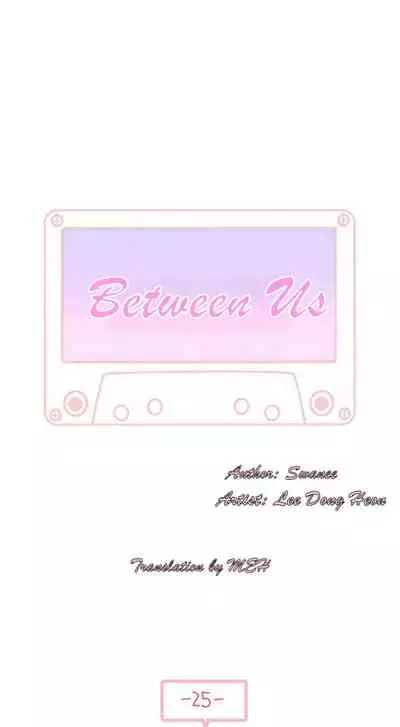 BETWEEN US Ch. 1-28