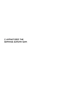 (Kouroumu 14) [Poison Gray (Matsuriuta, Akanagi Youto)] Shikkarimono no Saimin Sakuya-san | Firm Sakuya-san's Hypnotism (Touhou Project) [English] {Doujins.com}