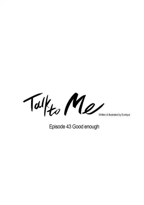 Talk To Me Ch.1-51