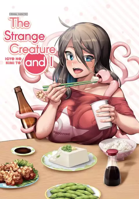 The Strange Creature and I