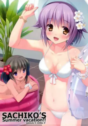 (C84) [BERRY BAGEL (Kanekiyo Miwa)] SACHIKO'S Summer vacation!! (THE IDOLM@STER CINDERELLA GIRLS)