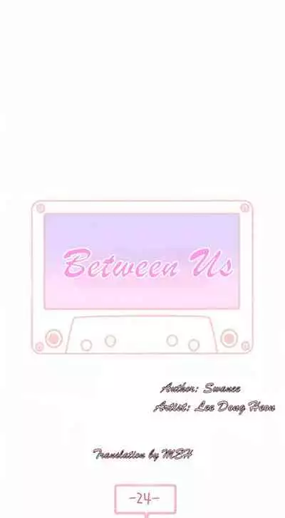 BETWEEN US Ch. 1-28