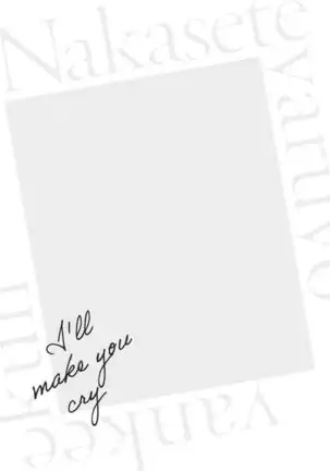 Nakasete Yaru yo Yankee-kun | I'll Make You Cry Ch. 1-5 + Extras