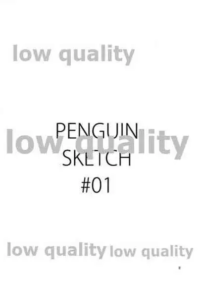 PENGUIN SKETCH ♯01